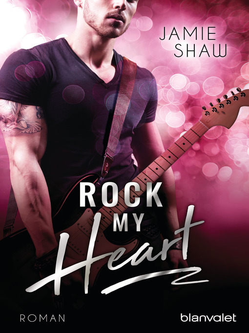 Title details for Rock my Heart by Jamie Shaw - Available